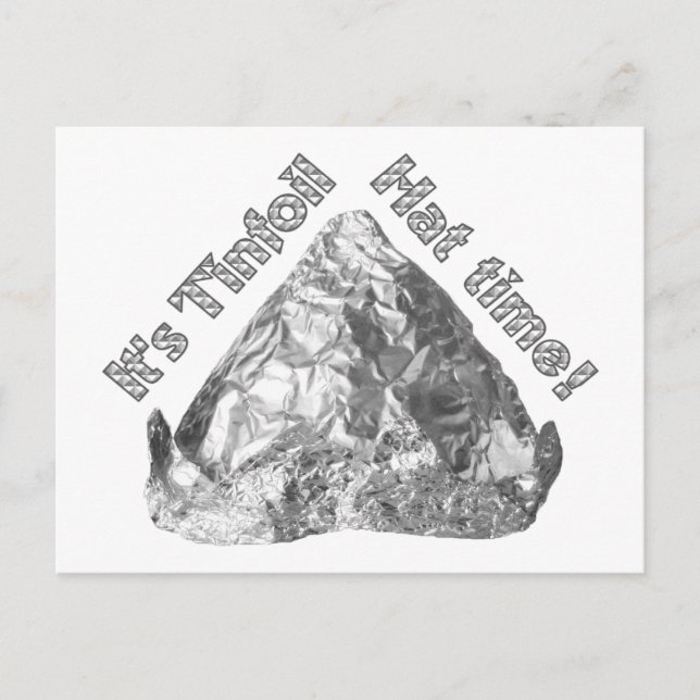 Tinfoil Hat Time Postcard (Front)