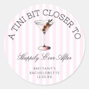 Tini Bit Closer To Happily Ever After Bachelorette Classic Round Sticker