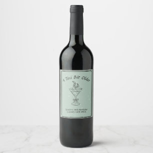 Tini Bit Older - Boots & Drink Theme Wine Label