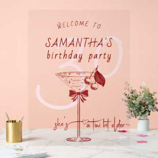 Tini Bit Older Bow Cherry Martini Birthday Welcome Acrylic Sign