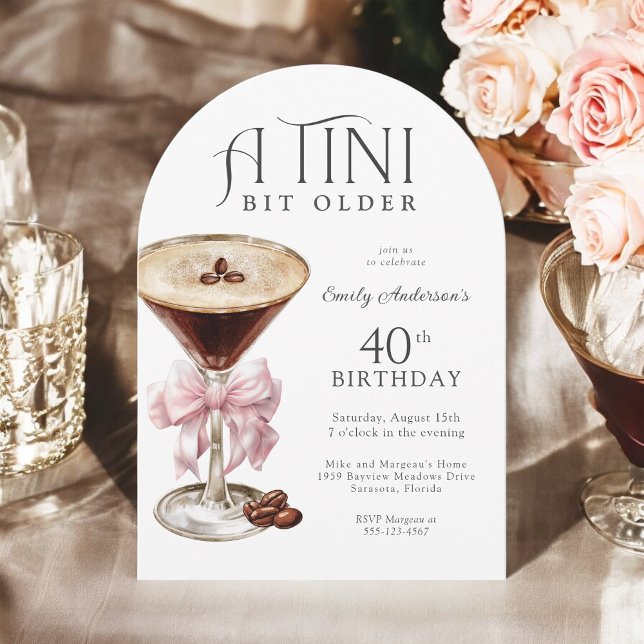 Tini Bit Older Espresso Martini 40th Birthday Invitation (Creator Uploaded)