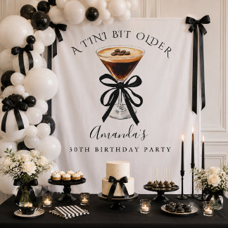 Tini bit older Espresso Martini Birthday Backdrop Tapestry