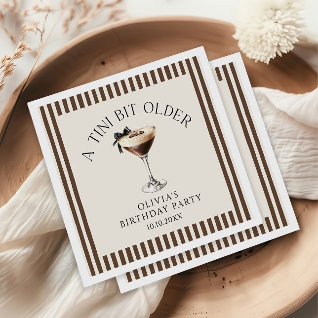 Tini Bit Older Espresso Martini Birthday Party Napkin (Creator Uploaded)