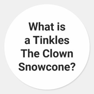 Tinkles The Clown Snowcone Hankamer Artjunkhaus Classic Round Sticker