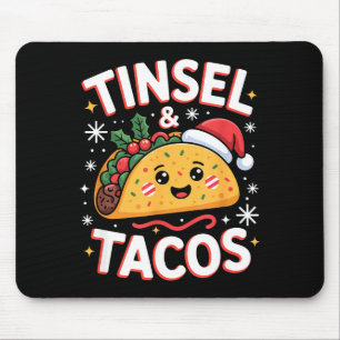 Tinsel And Tacos Cute Christmas Mexican Food Fun Mouse Pad