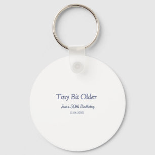 tiny bit older 50th birthday purple pastel modern key ring