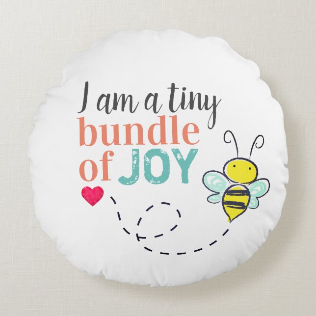 Tiny Bundle of Joy Cute Bee Nursery Round Cushion (Front)