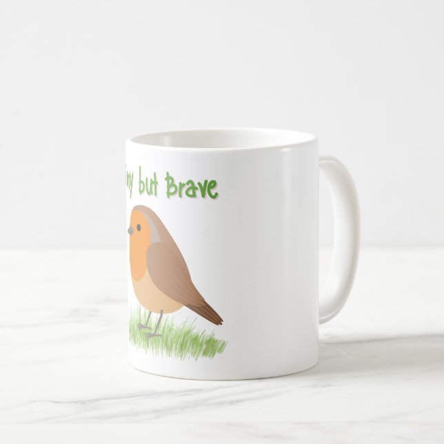Tiny but Brave Bird Mug – Cute Robin Coffee Cup (Front Right)