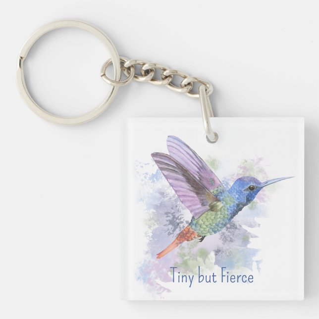 Tiny but Fierce Quote Whimsical Rufous Hummingbird Key Ring (Front)