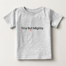 Tiny But Mighty Cute Kids Graphic T-Shirt