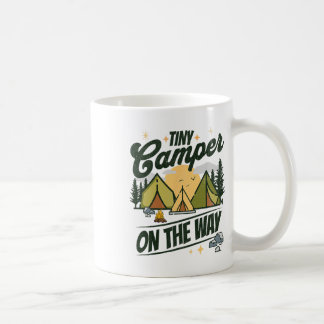 Tiny Camper On The Way Camping Lover Pregnancy Ann Coffee Mug