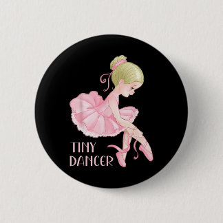 Tiny Dancer Ballerina Girl Ballet Dancing Kids Dan 6 Cm Round Badge