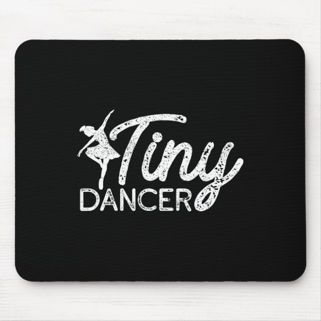 Tiny Dancer Cute Dance Boys Girls Salsa Ballet Dan Mouse Pad (Front)
