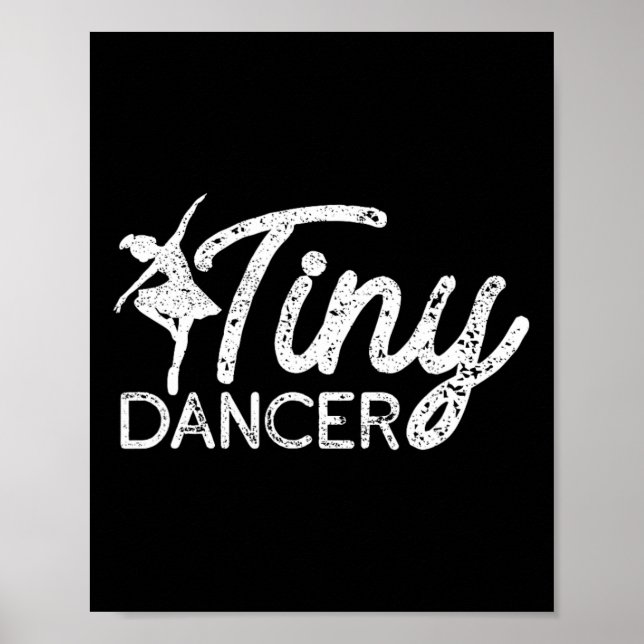 Tiny Dancer Cute Dance Boys Girls Salsa Ballet Dan Poster (Front)