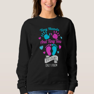 Tiny Hands And Tiny Toes Gender Keeper Sweatshirt