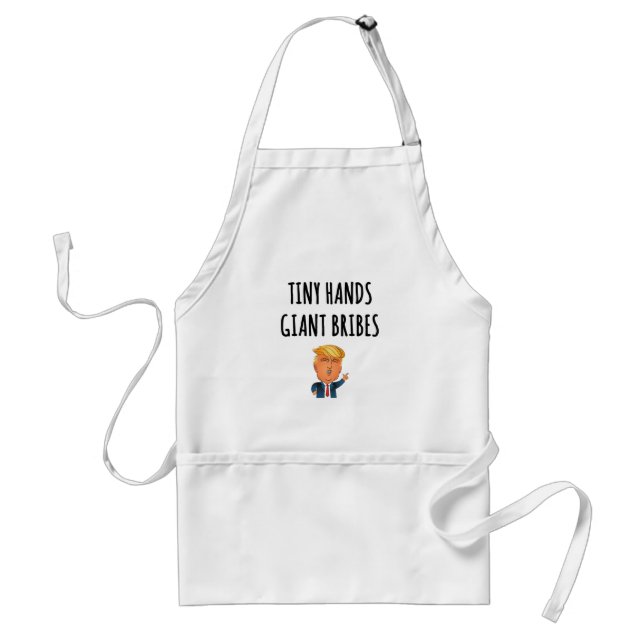 Tiny Hands Giant Bribes Standard Apron (Front)