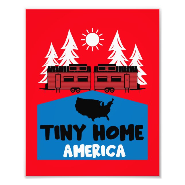 Tiny House Home America Photo Print (Front)