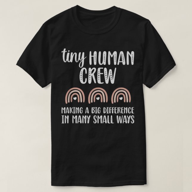 Tiny Human Crew Pediatric Nursing Crew Peds Nurse  T-Shirt (Design Front)