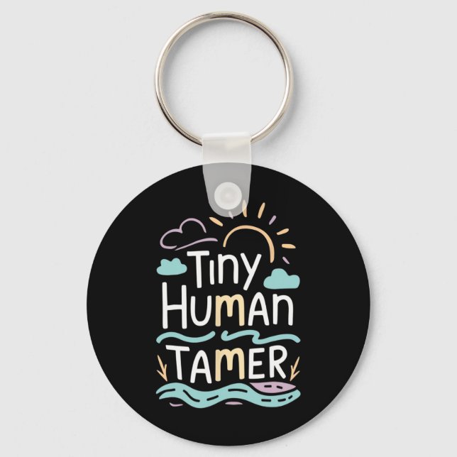 Tiny Human Tamer Back To School Elementary Teacher Key Ring (Front)