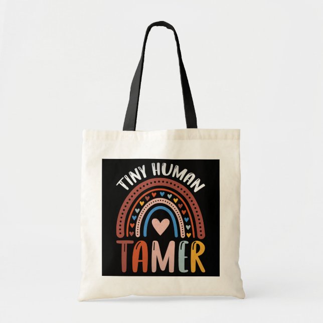 Tiny Human Tamer Rainbow Daycare teacher Tote Bag (Front)
