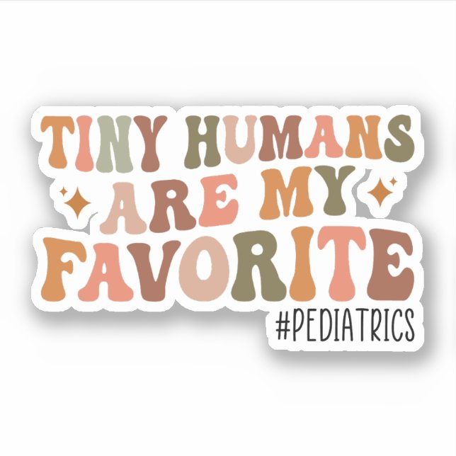 Tiny Humans Are My Favourite Paediatrics NICU Nurs (Front)