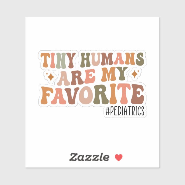 Tiny Humans Are My Favourite Paediatrics, paediatr (Sheet)