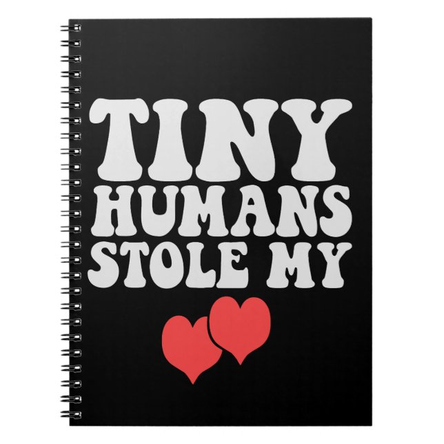 Tiny Humans Stole my Heart Pregnancy Valentine  Notebook (Front)