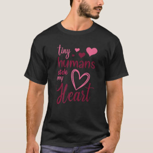 Tiny Humans Stole My Heart Valentine S Day Nicu Nu T-Shirt