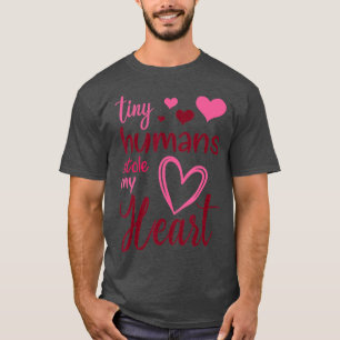 Tiny Humans Stole My Heart Valentine's Day NICU Nu T-Shirt