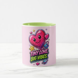 Tiny Love Big Vibes Mug 💖✨