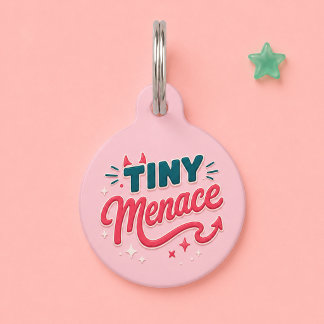 Tiny Menace Cute Pink Custom Dog Cat Pet Tag