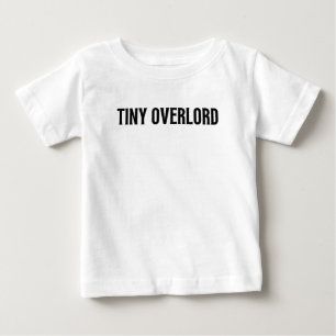 Tiny Overlord Baby T-Shirt