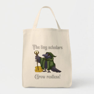 Tiny Scholars Grow Restless Crow Teacher Tote Bag