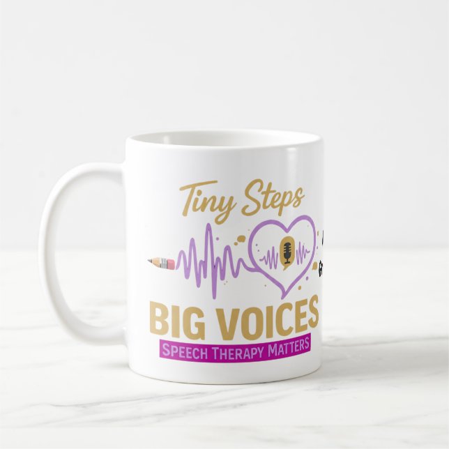 Tiny Steps Big Voices Speech Therapy Matters  Coffee Mug (Left)