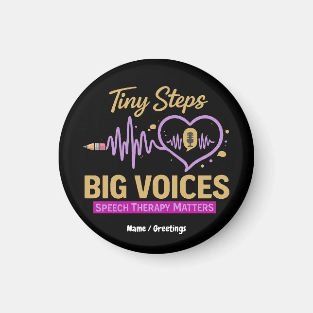 Tiny Steps Big Voices Speech Therapy Matters  Magnet (Front)