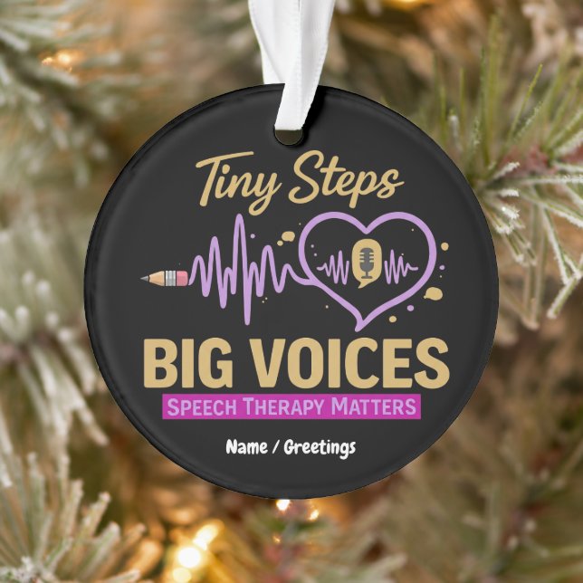 Tiny Steps Big Voices Speech Therapy Matters  Ornament (Tree)