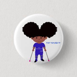 Tiny Tamara TT “Got Accessibility button