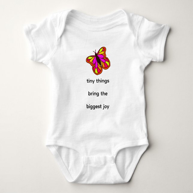 tiny things bring the biggest joy Baby Bodysuit  (Front)