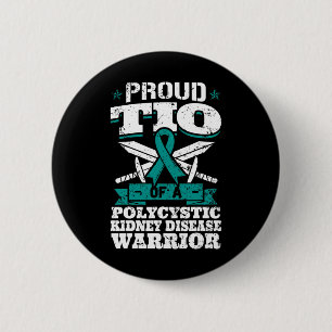 Tio Of A Polycystic Kidney Disease Warrior Uncle P 6 Cm Round Badge