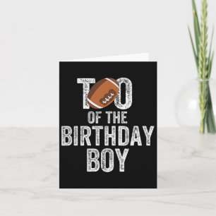 Tio Of The Birthday Boy American Football Lover Card