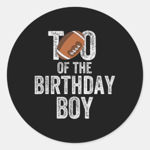 Tio Of The Birthday Boy American Football Lover  Classic Round Sticker