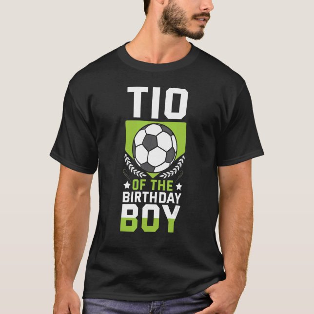 Tio Of The Birthday Boy Soccer Player Bday Team Pa T-Shirt (Front)