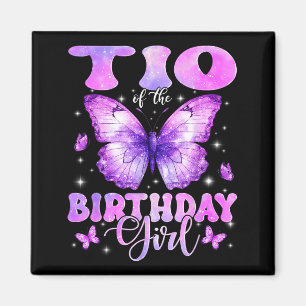 Tio Of The Birthday Girl Butterfly Funny Family  Magnet