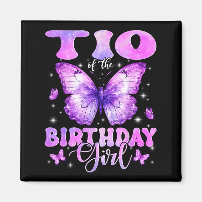 Tio Of The Birthday Girl Butterfly Funny Family  Magnet (Front)