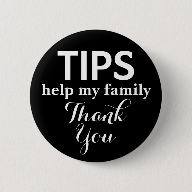 Tip Thank You Custom Text Personalised Pinback 6 Cm Round Badge (Front)