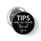 Tip Thank You Custom Text Personalised Pinback