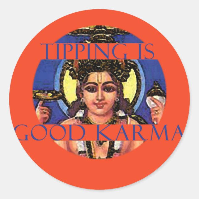Tipping is Good Karma Tip Jar Sticker (Front)