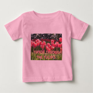 tiptoe through the tulips baby grow baby T-Shirt