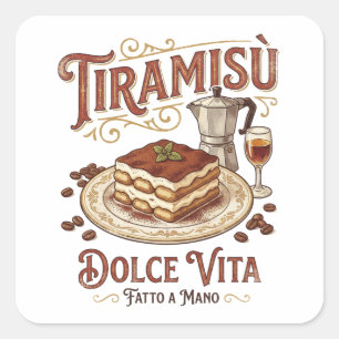 Tiramisu Dolce Vita Italian Dessert Square Sticker