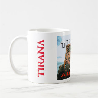 Tirana, Visit Albania Coffee Mug